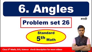 Class 5th Math Chapter 6 Angles | Problem set 26 with explanation | Class 5th math Problem set 26.