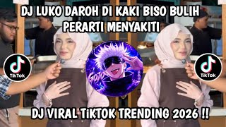 Download lagu DJ HATI LUKO 2-LUKO DARAH DIKAKI BISO BOLEH PERATI !! TERBAHARU VIRAL TIKTOK 2026