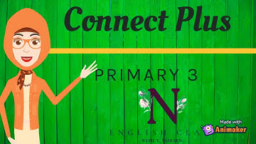 Connect plus primary 3 :unit 1 ;at the track ( lesson3) 🌹🌹