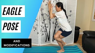 Eagle Pose and Modifications for Strength, Balance and Flexibility