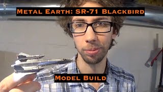 Metal Earth: SR-71 Blackbird Model Build