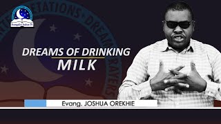 Dreams of Drinking Milk - Symbolism and Spiritual Meaning