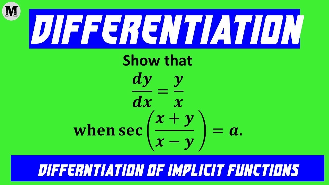 9.27 | Differentiation | Derivative of an Implicit Function - YouTube