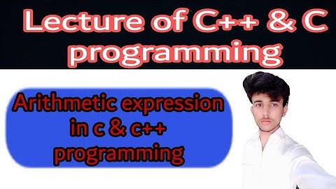 Arithmetic expression in c programming or variables and arithmetic expression