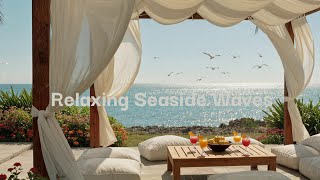 Relaxing Waves | Summer Ocean Ambience Seaside Stress Relief