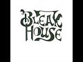 Bleak House - Rainbow Warriors