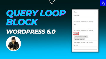 Query Loop Block in WordPress 6.0 | Filtration | Customization | Blogging Unplugged Clips