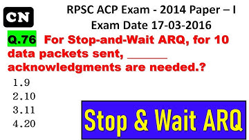 Q 76 | RPSC Acp Exam 2024 Vacancy Preparation |  Computer Networking stop and wait ARQ
