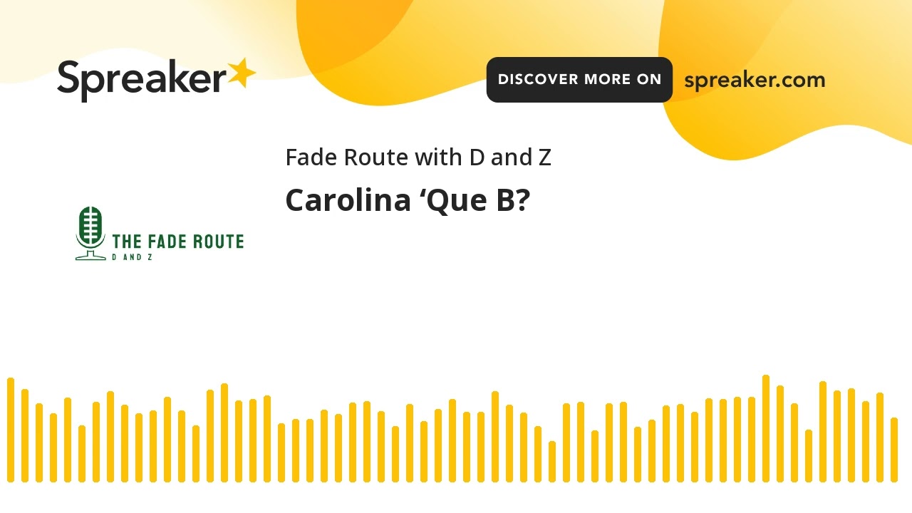 Carolina ‘Que B? (made with Spreaker)