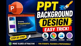PowerPoint Background Design Tutorial | Make Slides Attractive