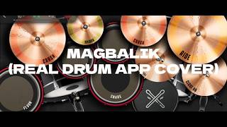 Magbalik - Callalily (Real Drum App Cover)