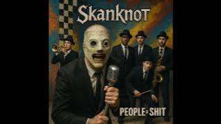 Skanknot - People = Shit (Slipknot Ska cover) #aicover #slipknot #ska