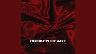 Broken Heart (feat. Ariana Celaeno) - FEFO