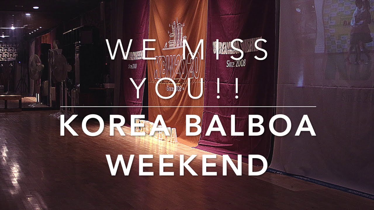 Korea Balboa Weekend - 2008 to 2020