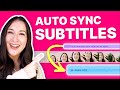 Sync subtitles with automatically