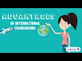 International franchising  advantages  disadvantages