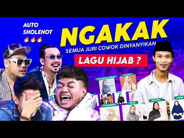 NGAKAK‼️SEMUA JURI COWOK DINYANYIKAN LAGU HIJAB OLEH RIAN RRR SEMUANYA AUTO SHOLEHOT class=