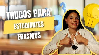 CONSEJOS para estudiantes ERASMUS 📝