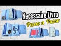 Necessaire Livro - Passo a Passo