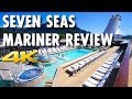 Seven Seas Mariner Tour & Review ~ Regent Seven Seas Cruises ~ Cruise Ship Review [4K Ultra HD]