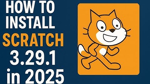 How To Download And Install Scratch 3.29.1 In Windows 10.