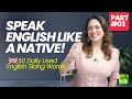 50 Slang Words To Speak English Naturally! Part 3 Speak Like A Native! English With Nysha