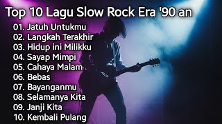 Koleksi top lagu slow rok era '90 an