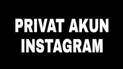 Cara Privasi Akun Instagram Versi Terbaru - Durasi: 1.26. 