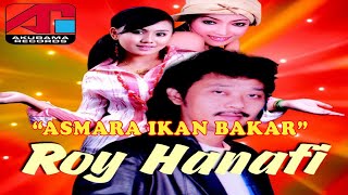 Roy Hanafi - Asmara Ikan Bakar Karaoke