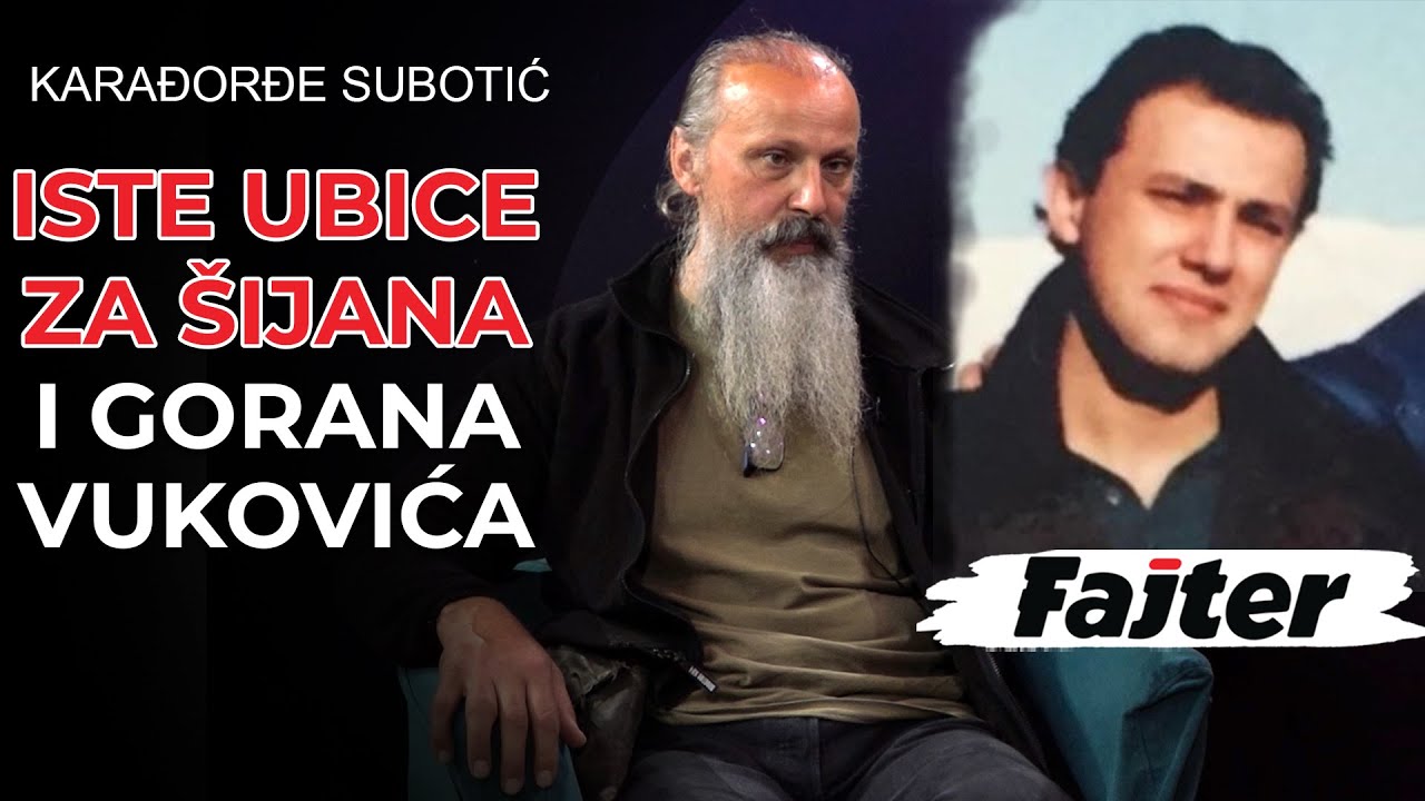 KARAĐORĐE SUBOTIĆ: ISTA EKIPA UBILA JE GORANA VUKOVIĆA I ZORANA ŠIJANA
