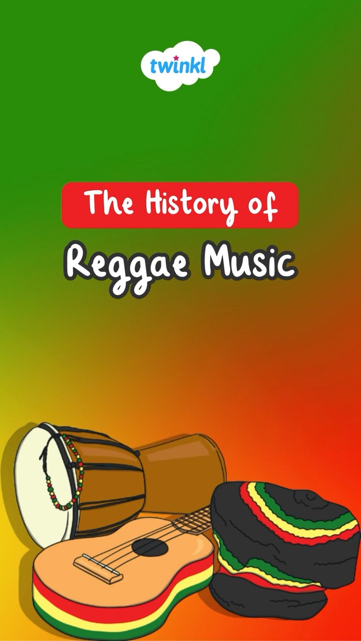 The History of Reggae Music | Reggae Music for Kids | Twinkl USA