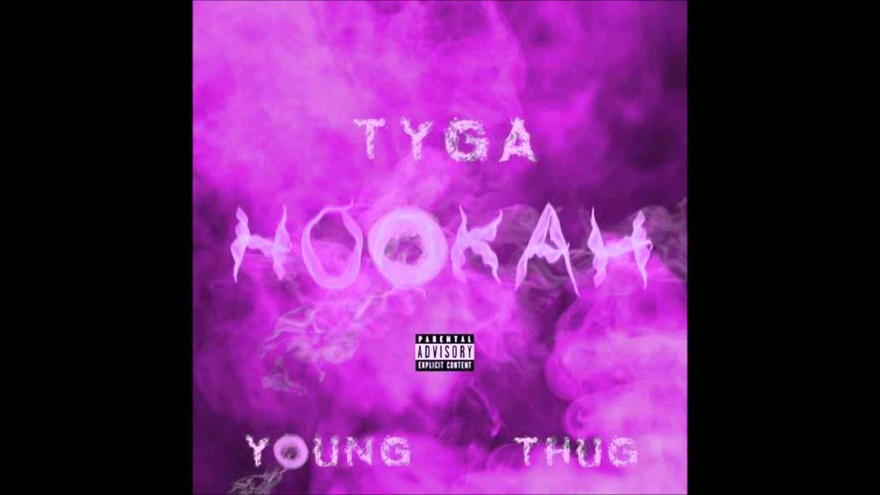 Tyga   Hookah ft Young Thug NEW MUSIC