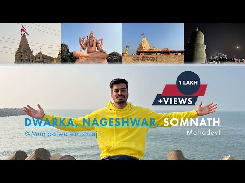 Dwarka, Nageshwar, Somnath Trip. 3-Days Itinerary, Mumbai-Dwarka-Nageshwar-Somnath-Mumbai.