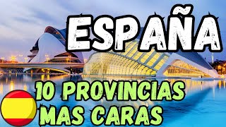 🤑10 Provincias de España MAS CARAS 🏡 para Vivir