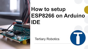 How to setup ESP8266 on Arduino IDE