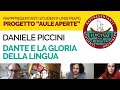 Aule aperte  daniele piccini  dante e la gloria della lingua