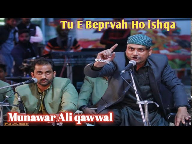 Tu e beparwah ho ishqa best sufi kalam|| Munawar Ali Qawwal Saughaat Music class=