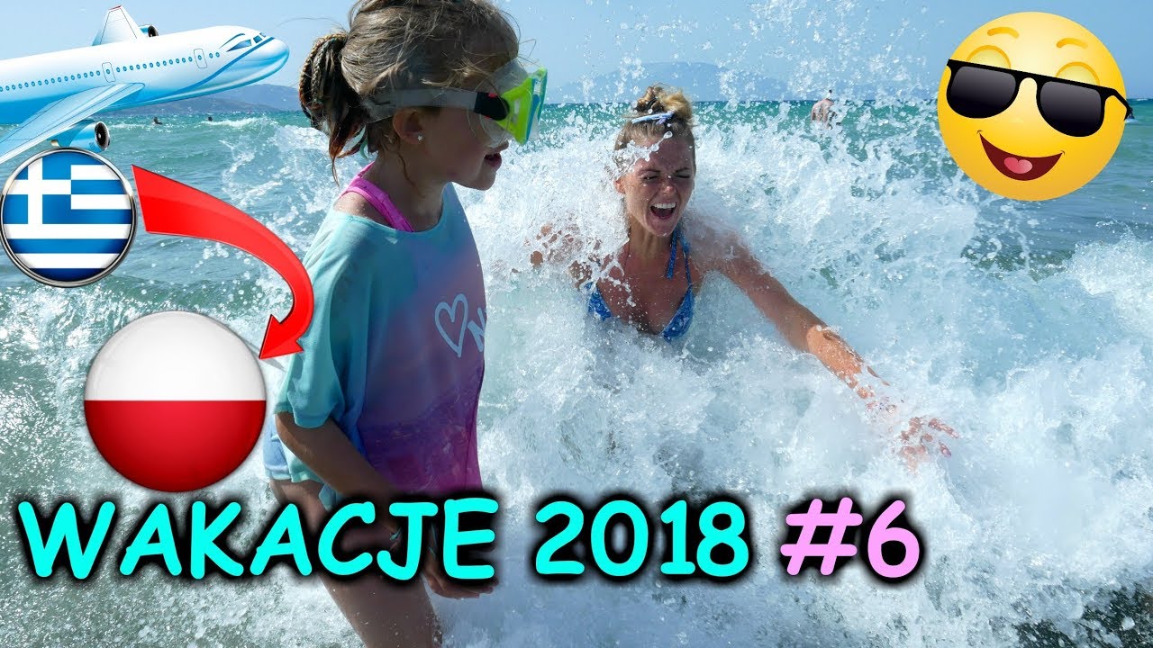 WAKACJE 2018 VLOG #6 SUPER FALE I POWRÓT DO POLSKI