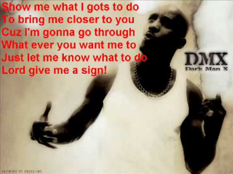 Dmx Lord Give Me A Sign Lyrics Flv Youtube