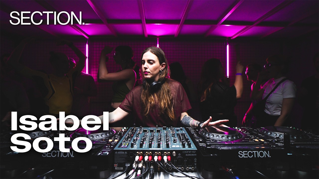 Isabel Soto | Techno DJ Set | SECTION. | February 2026