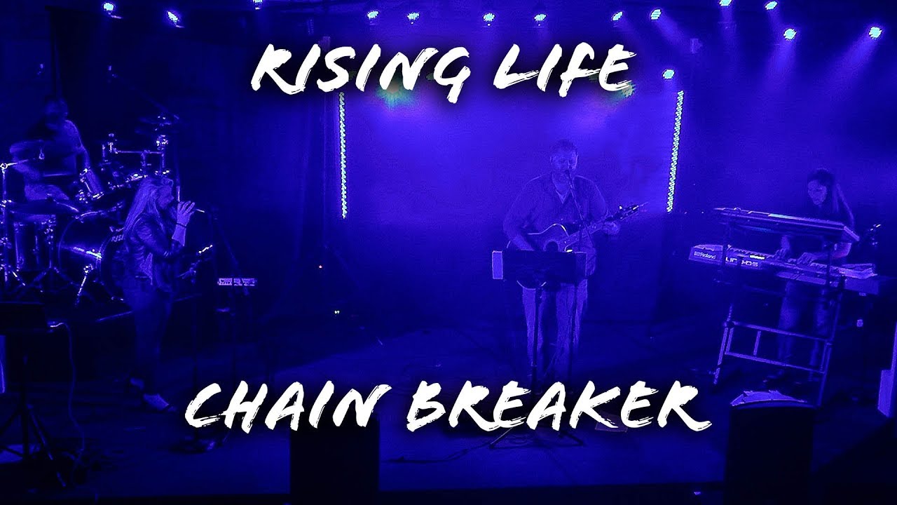 Rising Life - Chain Breaker - ZACH WILLIAMS COVER SONG 2018 - YouTube