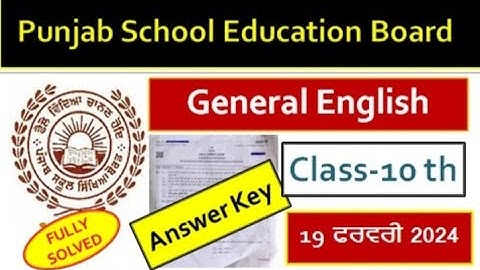 Pseb class10th General English । General English Answer keys । Board Exam 19 Feb 2024। Fully solved।