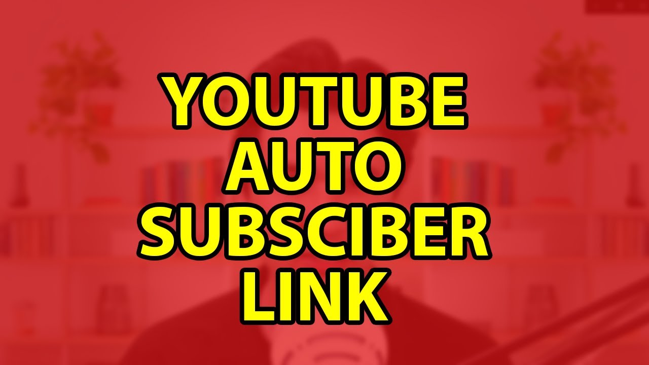 How to Create a  Subscribe Link, 2021 - Jacob LE