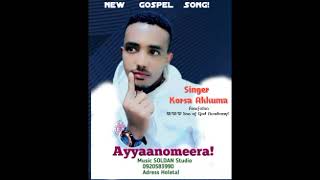 Download Lagu AYYANOMERA BY KORSA MP3