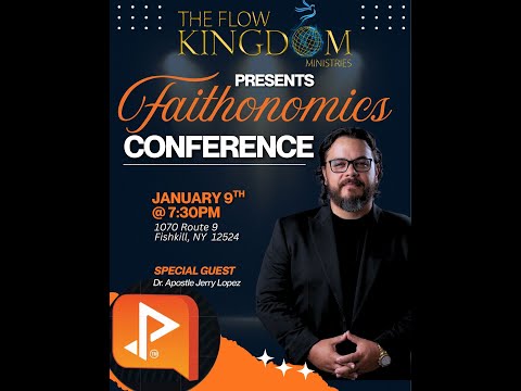 Sermon thumbnail: Faithonomics Conference with Dr. Apostle Jerry Lopez — The FLOW Kingdom Ministries