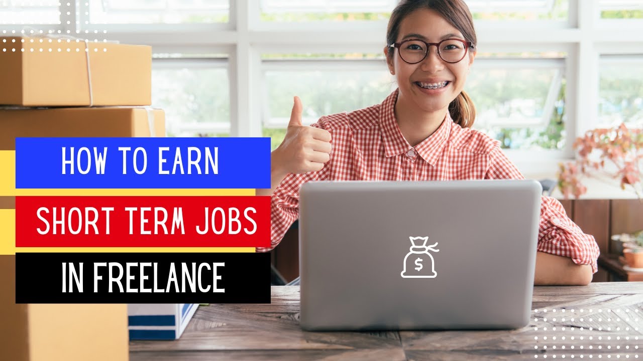 how to make  money with short term jobs and freelance work