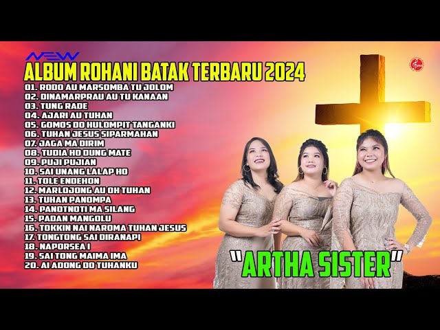 Lagu Rohani Batak Terbaru 2024 || Album Rohani Batak Artha Sister class=