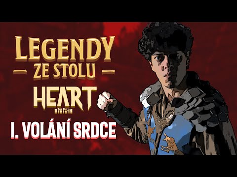 Legendy Ze Stolu - Heart: The City Beneath - I. Volání Srdce