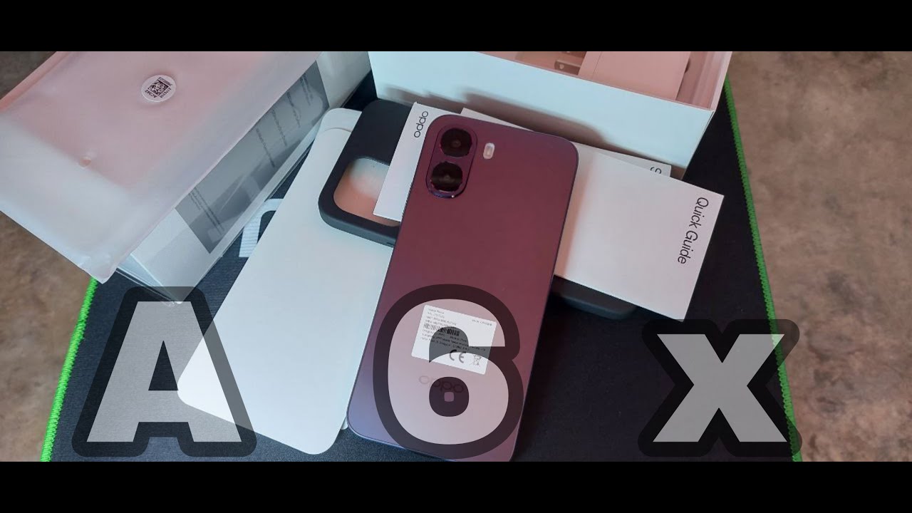 Unboxing Oppo A6x