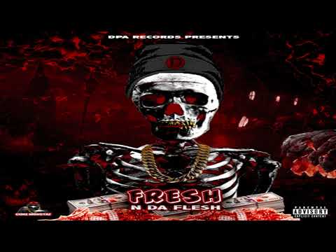 DPA Records - Fresh N Da Flesh Ep